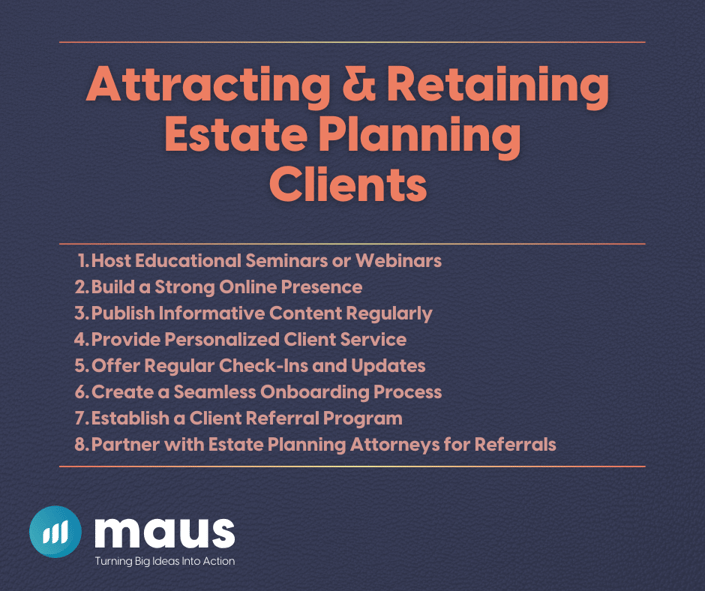 Attracting & Retaining Estate Planning 
Clients