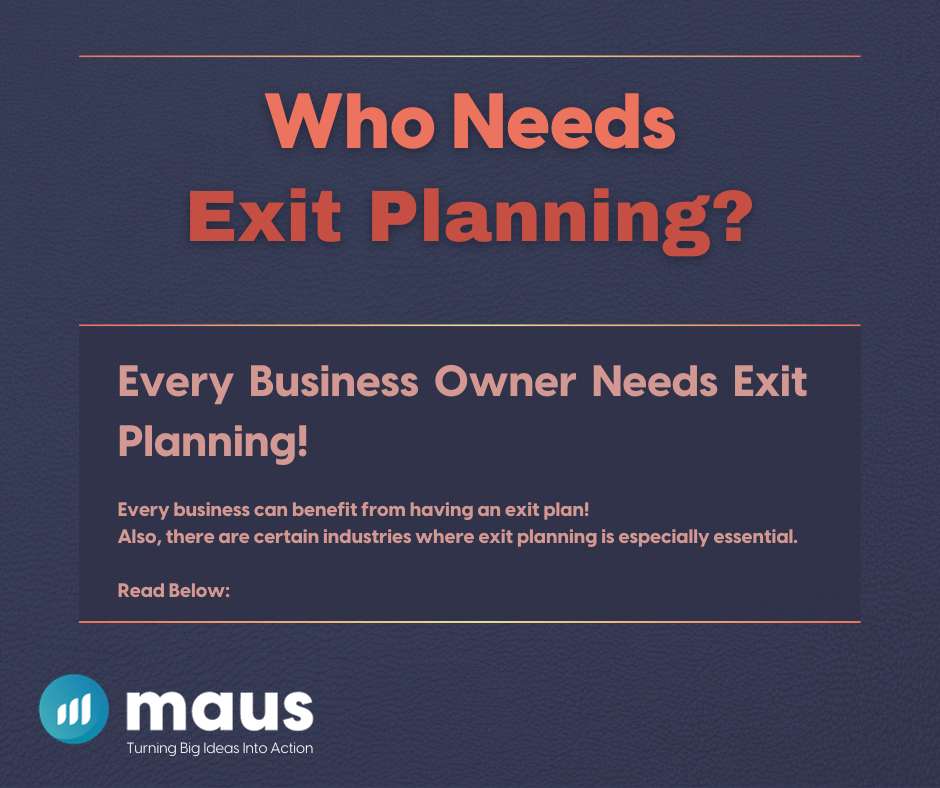 Exit Planning Process: What is Exit Planning? - Maus Strategic Planning ...