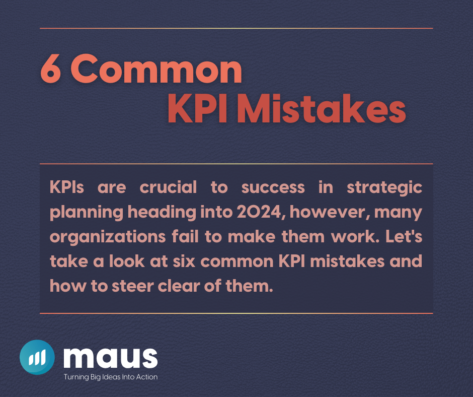 6 Common KPI Mistakes