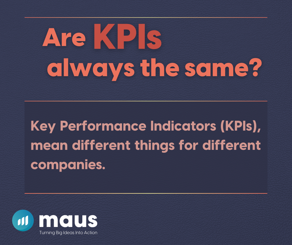 Are KPIs always the same?
