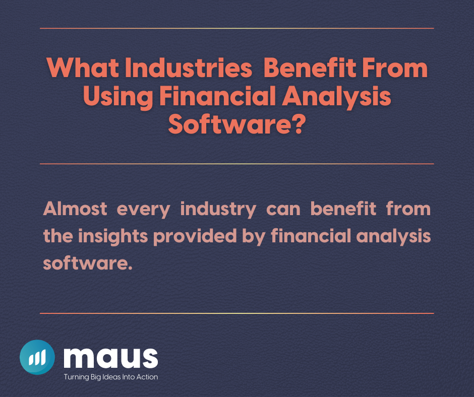 Industries That Benefit From Financial Analysis Software