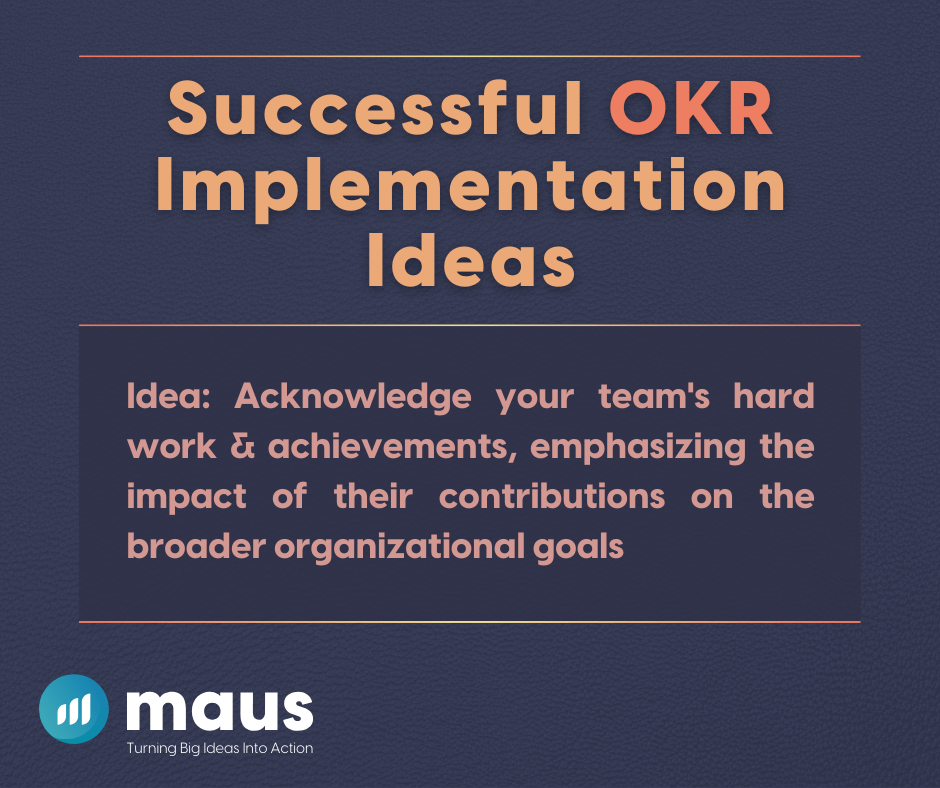 Successful OKR Implementation Ideas 4 Encouragement and recognition